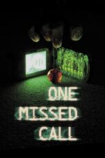 Nonton Film One Missed Call (2003) Bioskop21