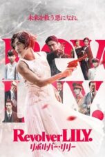 Nonton Film Revolver LILY (2023) Bioskop21