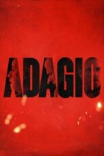 Nonton Film Adagio (2023) Bioskop21