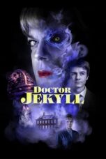 Nonton Film Doctor Jekyll (2023) Bioskop21