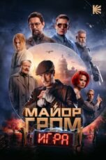 Nonton Film Major Grom: The Game (2024) Bioskop21