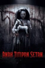 Nonton Film Anak Titipan Setan (2023) Bioskop21