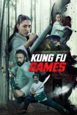 Nonton Film Kung Fu Games (2024) Bioskop21